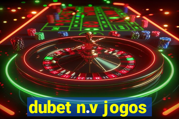 dubet n.v jogos